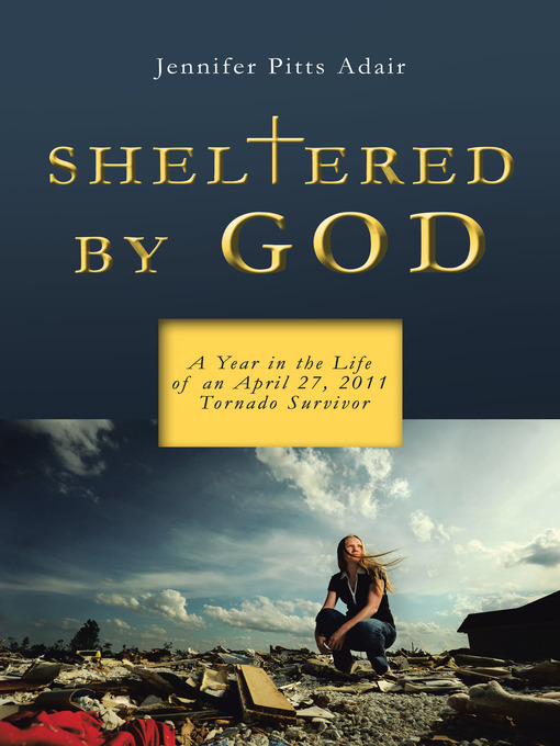 Title details for Sheltered By God by Jennifer Pitts Adair - Available